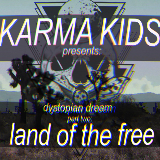 Dystopian Dream, Pt. 2: Land of the Free album cover