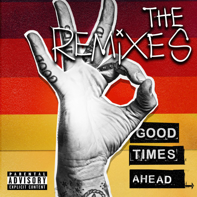 Good Times Ahead: The Remixes album cover