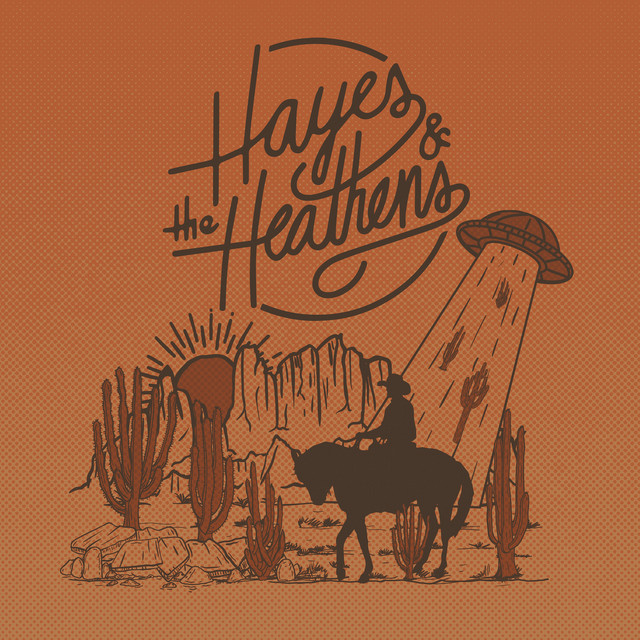 Hayes & The Heathens album cover