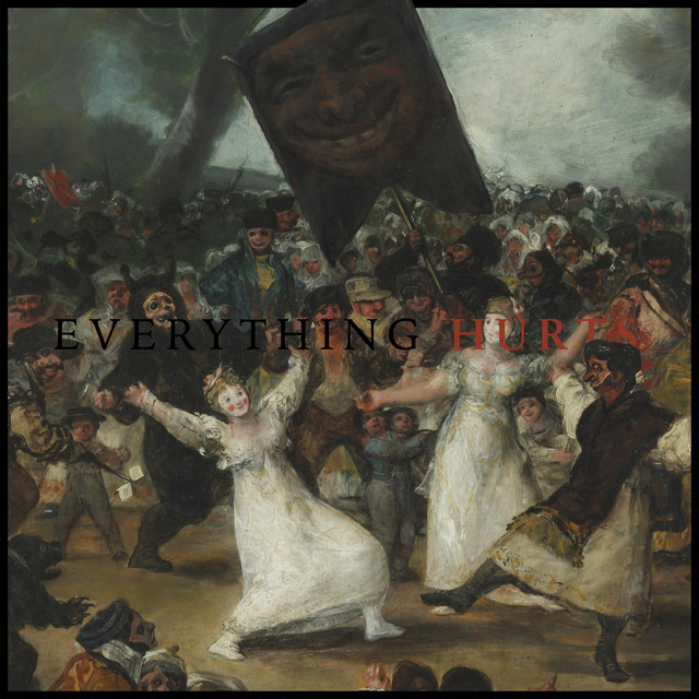 EVERYTHING HURTS album cover