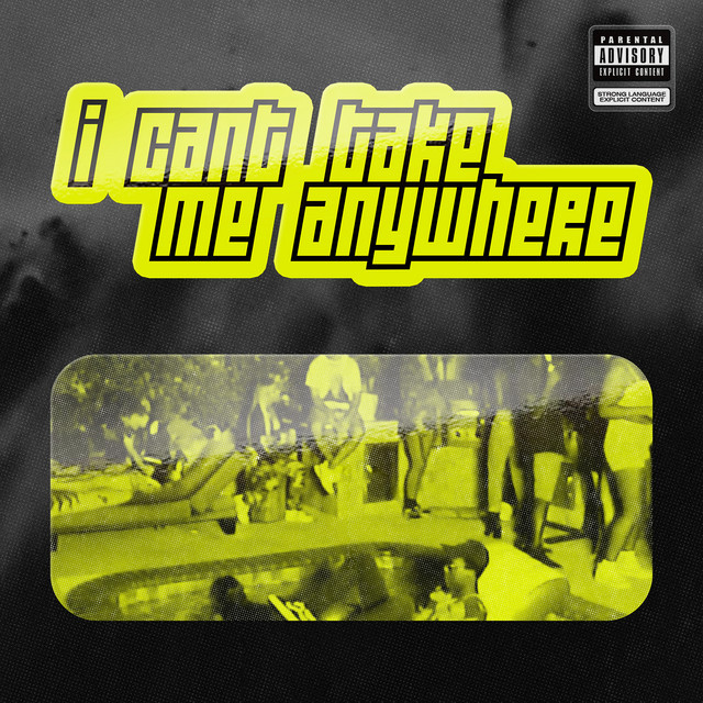 I Can't Take Me Anywhere album cover