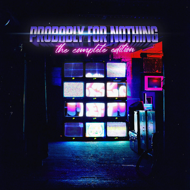 Probably For Nothing : The Complete Edition album cover