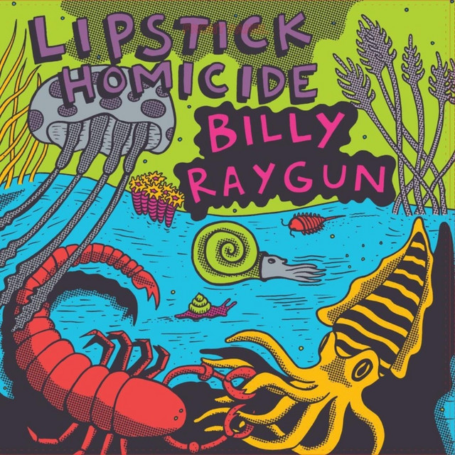 Lipstick Homicide / Billy Raygun Split album cover