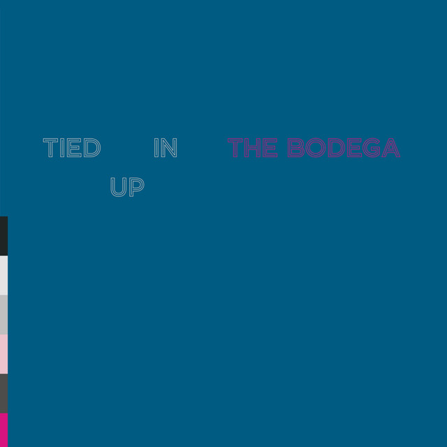 Tied Up in The Bodega (Live) album cover