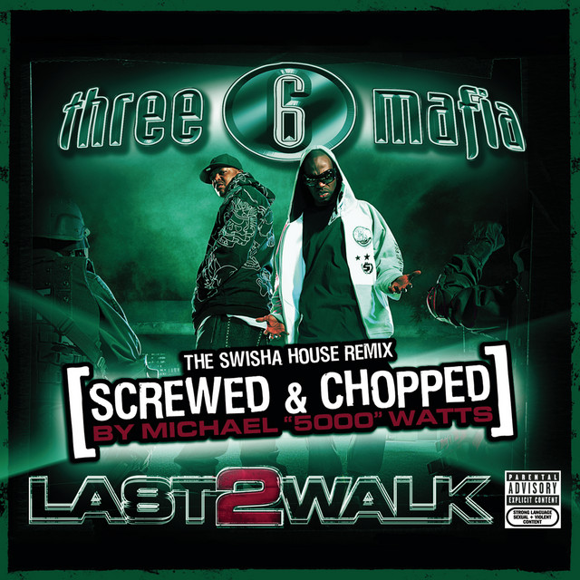 Last 2 Walk: Chopped & Screwed album cover