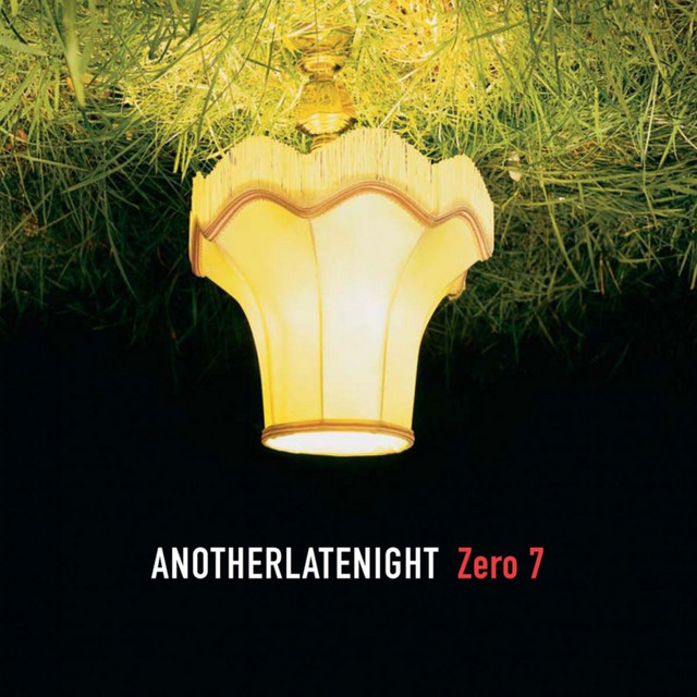 Late Night Tales: Another Late Night - Zero 7 album cover
