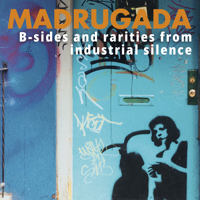B-sides and rarities from Industrial Silence album cover