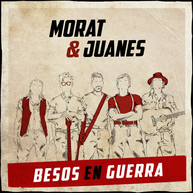 Morat & Juanes – Besos En Guerra album cover