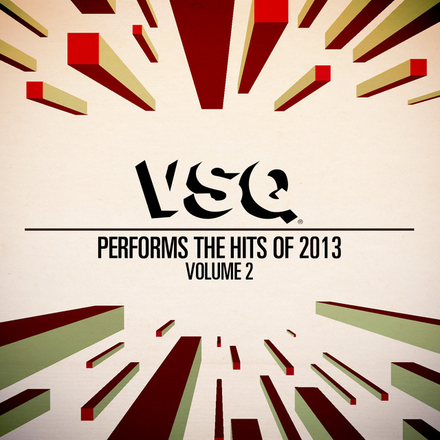 VSQ Performs the Hits of 2013, Vol. 2 album cover
