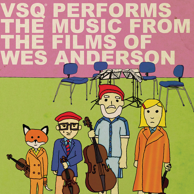 VSQ Performs the Music from the Films of Wes Anderson album cover