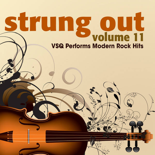 Strung out, Vol. 11: VSQ Performs Modern Rock Hits album cover
