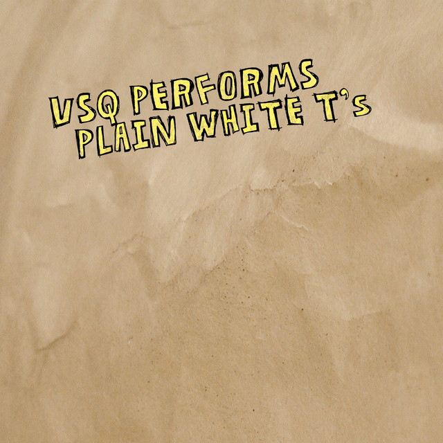 VSQ Performs Plain White T's album cover