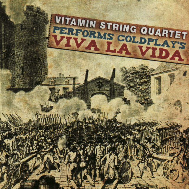Vitamin String Quartet Performs Coldplay's Viva La Vida album cover