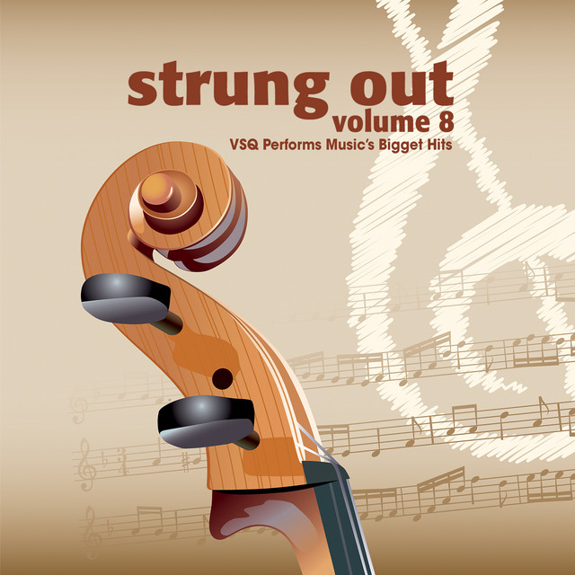 Strung Out, Vol. 8: VSQ Performs Music's Biggest Hits album cover