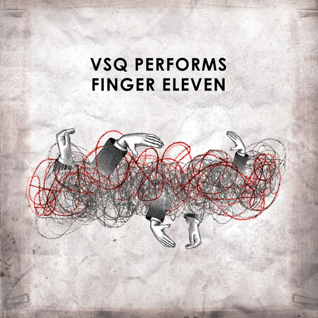 VSQ Performs Finger Eleven album cover