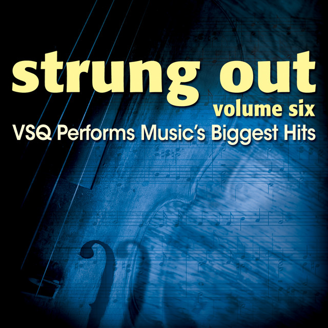 Strung Out, Vol. 6: VSQ Performs Music's Biggest Hits album cover