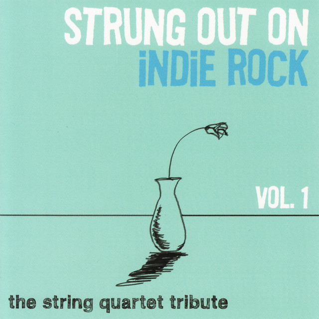 Strung Out on Indie Rock, Vol. 1 album cover