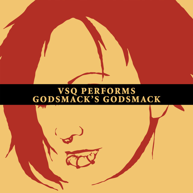 VSQ Performs Godsmack's Godsmack album cover
