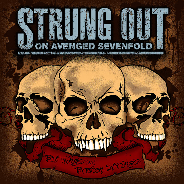 Strung out on Avenged Sevenfold: Bat Wings & Broken Strings album cover