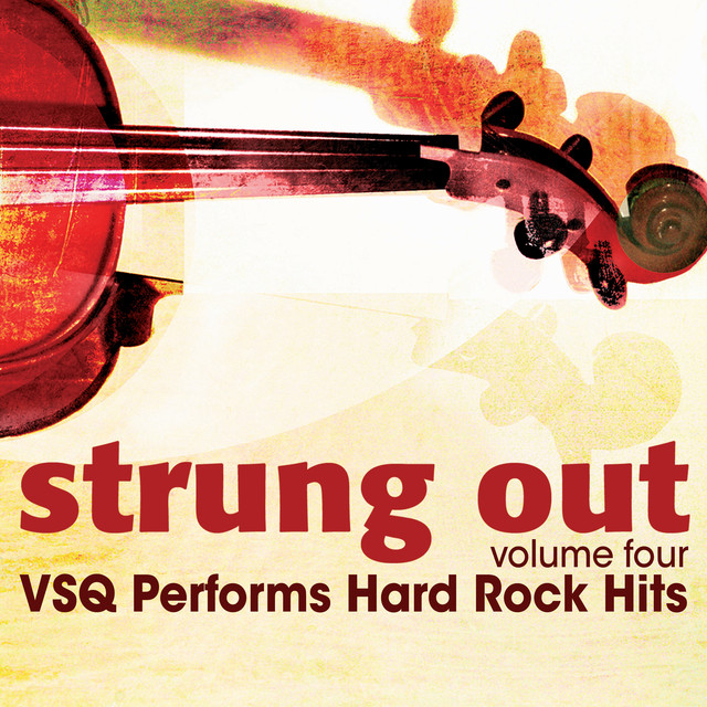 Strung Out, Vol. 4: VSQ Performs Hard Rock Hits album cover