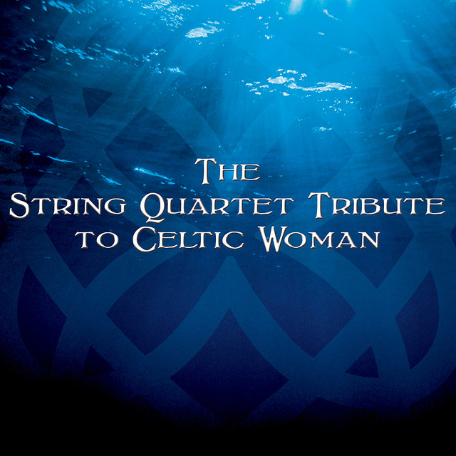 The String Quartet Tribute to Celtic Woman album cover