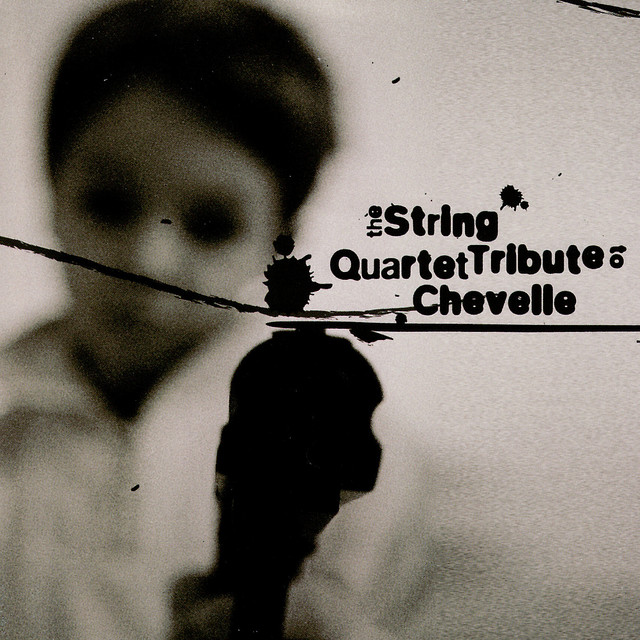 The String Quartet Tribute To Chevelle album cover