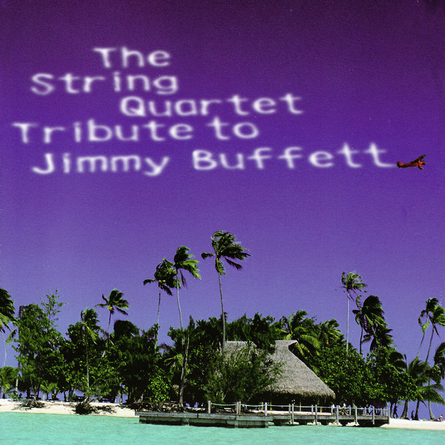 The String Quartet Tribute to Jimmy Buffett album cover