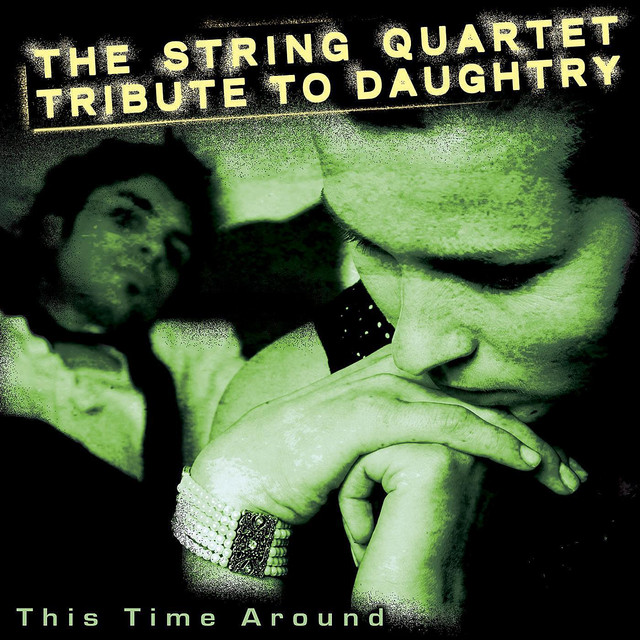 The String Quartet Tribute to Daughtry: This Time Around album cover