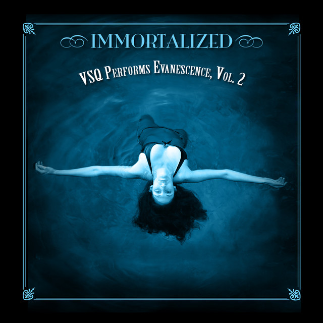 VSQ Performs Evanescence, Vol. 2: Immortalized album cover