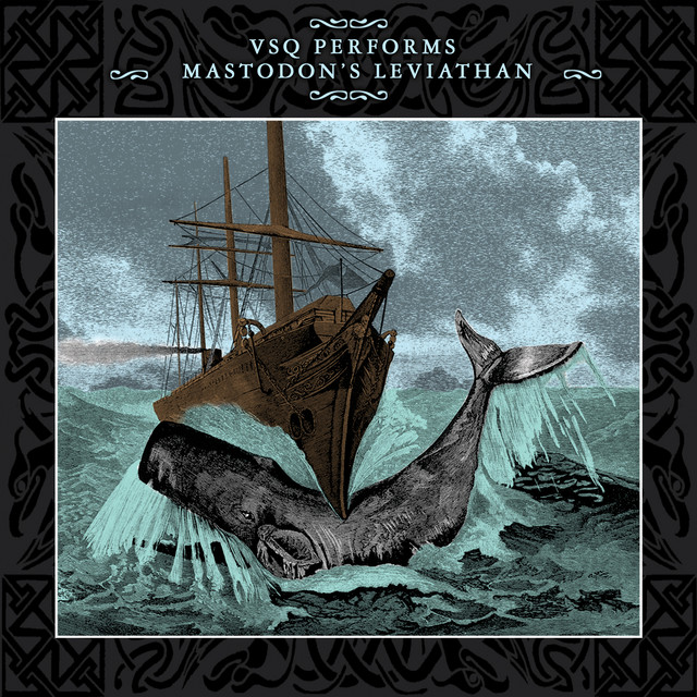 VSQ Performs Mastodon's Leviathan album cover