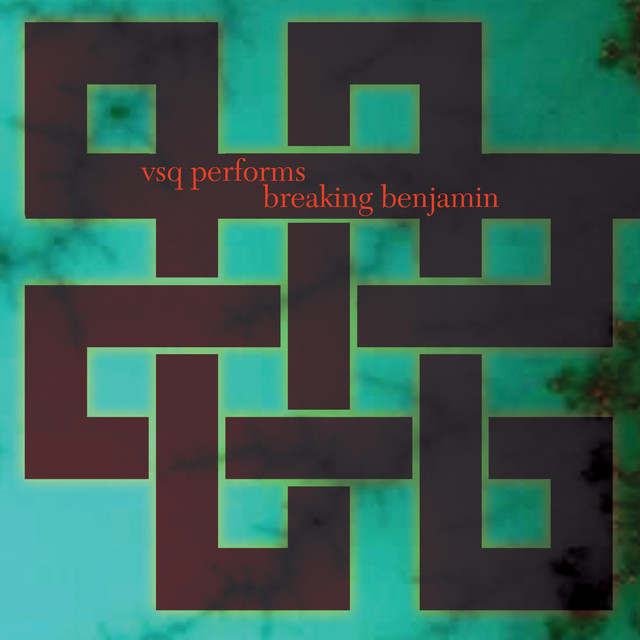 VSQ Performs Breaking Benjamin album cover