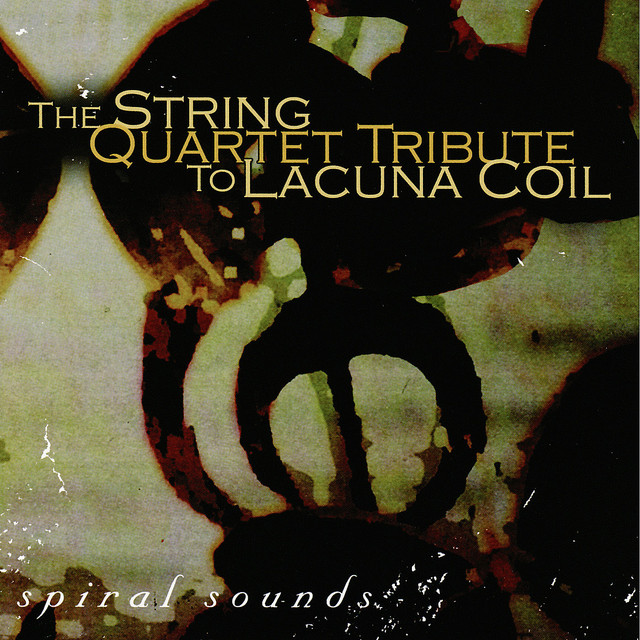 The String Quartet Tribute to Lacuna Coil: Spiral Sounds album cover