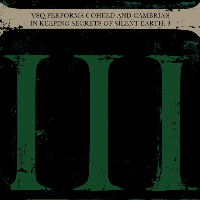 VSQ Performs Coheed And Cambria's In Keeping Secrets Of Silent Earth: 3 album cover
