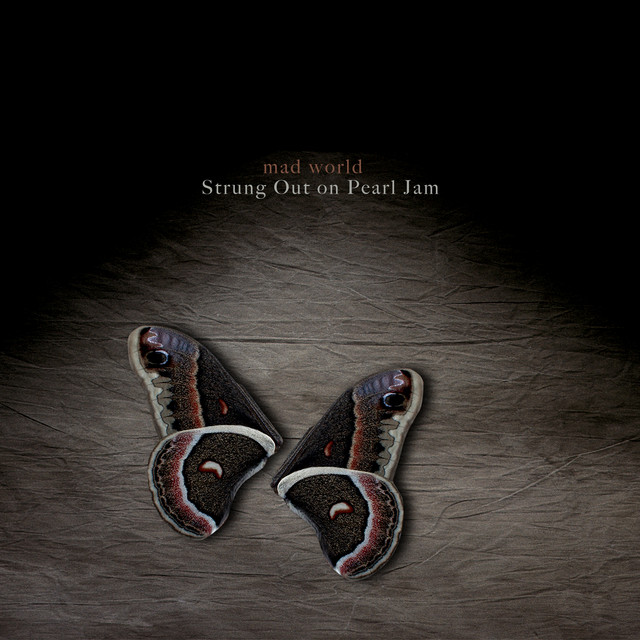 Mad World: Strung Out On Pearl Jam album cover