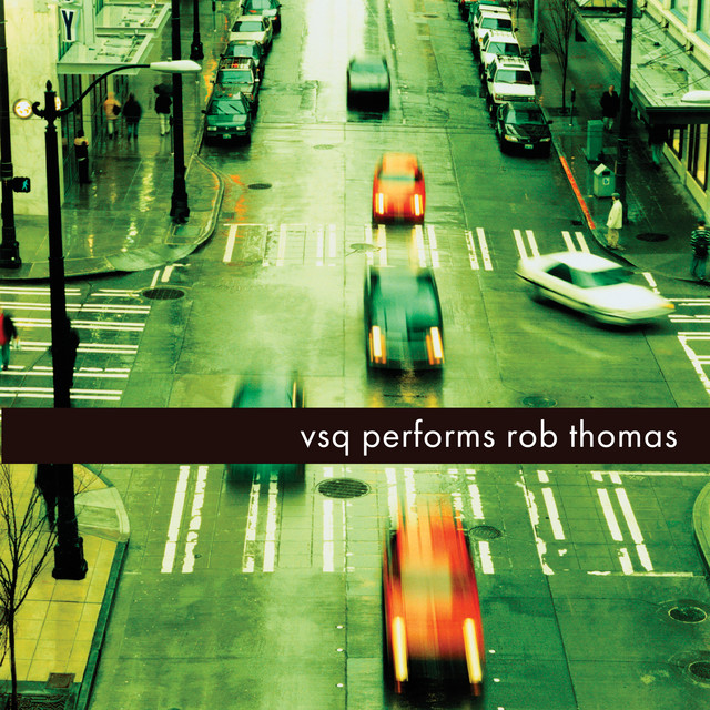 VSQ Performs Rob Thomas album cover