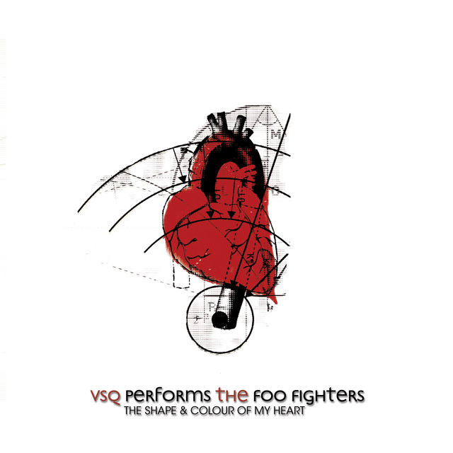 VSQ Performs Foo Fighters: The Shape & Colour of My Heart album cover