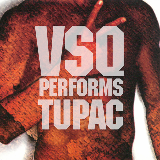 VSQ Performs Tupac album cover