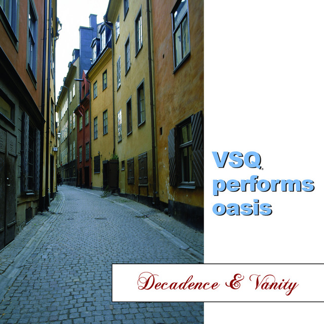 VSQ Performs Oasis: Decadence And Vanity album cover