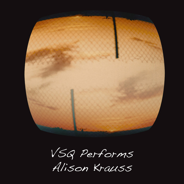 VSQ Performs Alison Krauss album cover
