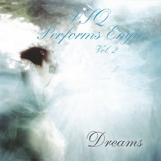 Dreams: VSQ Performs Enya, Vol. 2 album cover