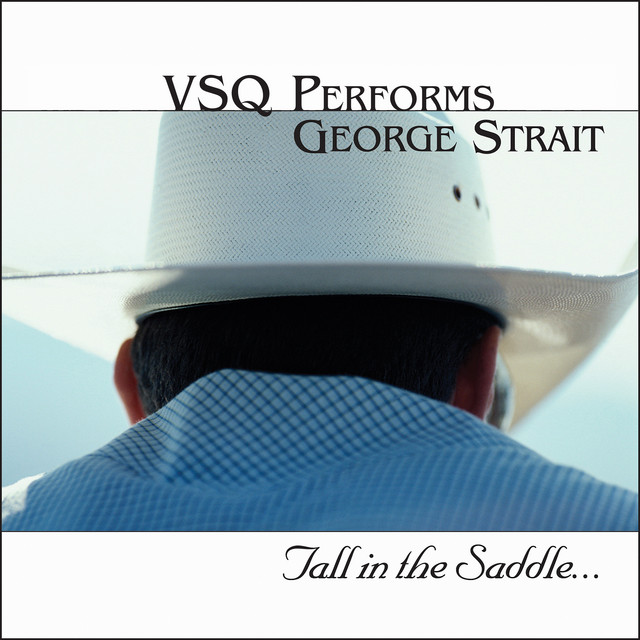 VSQ Performs George Strait: Tall in the Saddle album cover