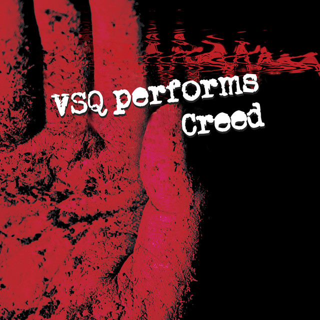 VSQ Performs Creed album cover
