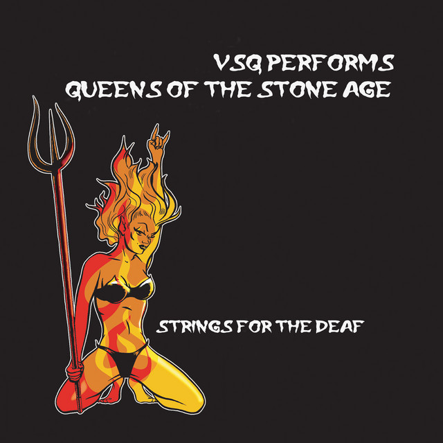 VSQ Performs Queens Of The Stone Age: Strings For The Deaf album cover