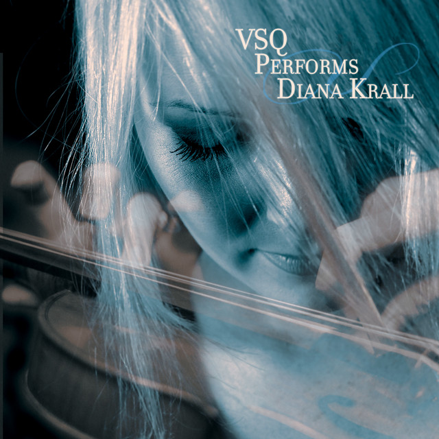 VSQ Performs Diana Krall album cover