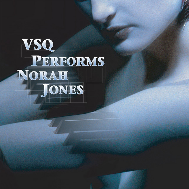 VSQ Performs Norah Jones album cover