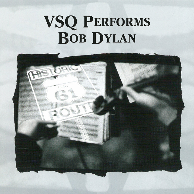 VSQ Performs Bob Dylan album cover