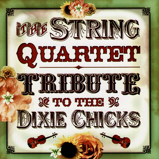 The String Quartet Tribute to The Dixie Chicks album cover