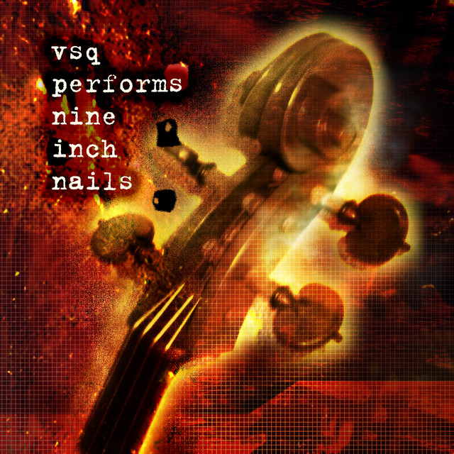 VSQ Performs Nine Inch Nails album cover