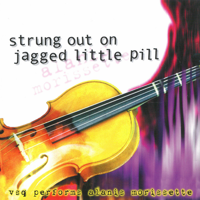 Strung Out On Jagged Little Pill: VSQ Performs Alanis Morissette album cover