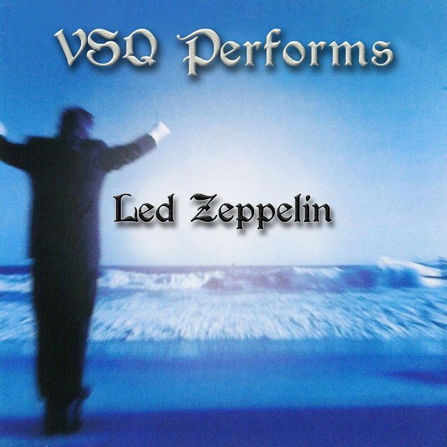 VSQ Performs Led Zeppelin album cover